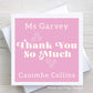 Personalised Thank You card for Sports Coach, Montessori Teacher, Playschool or Creche staff. Pink Background