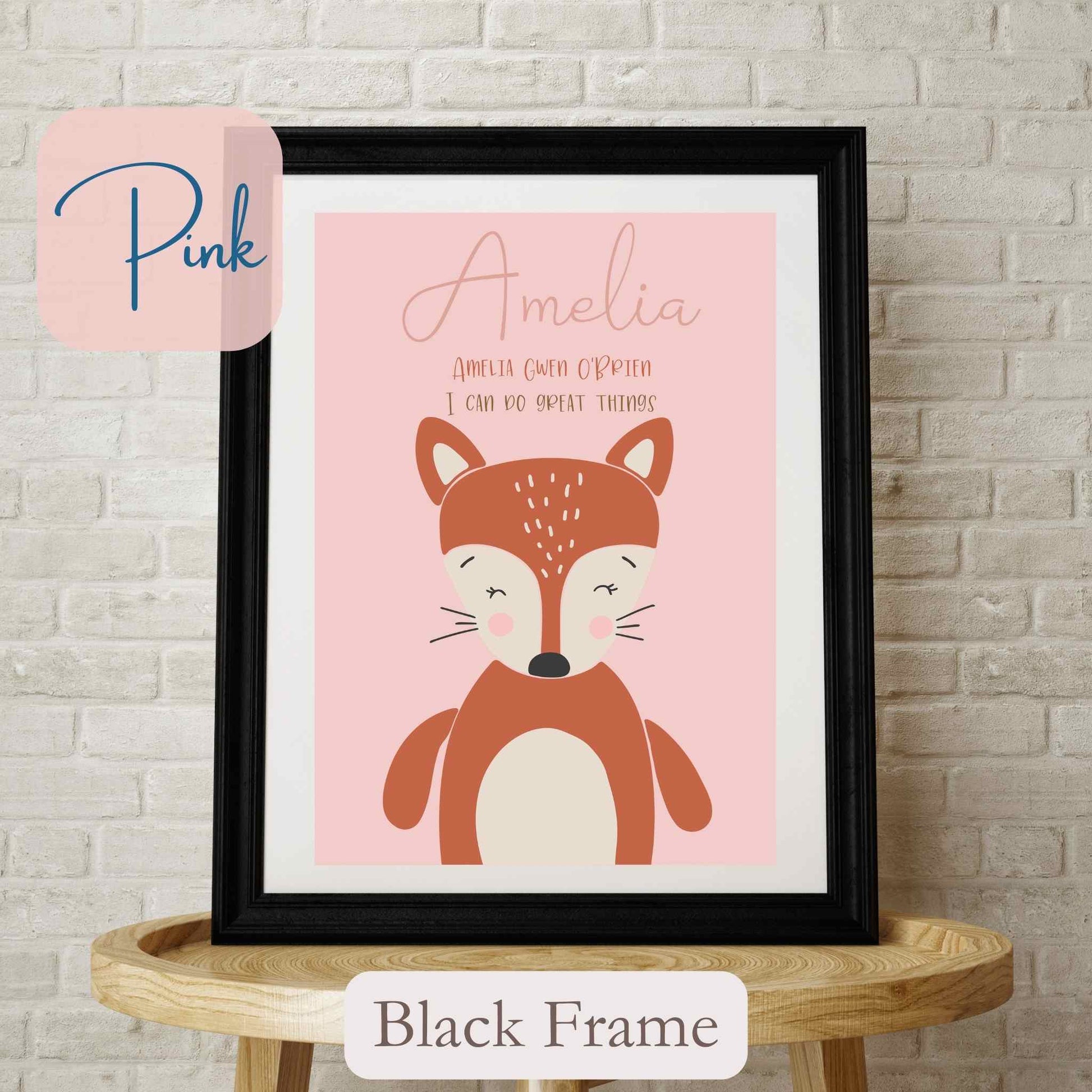 Personalised Framed Print with cute Fox, on pink coloured background with child’s name, and wording under name. Black Frame.