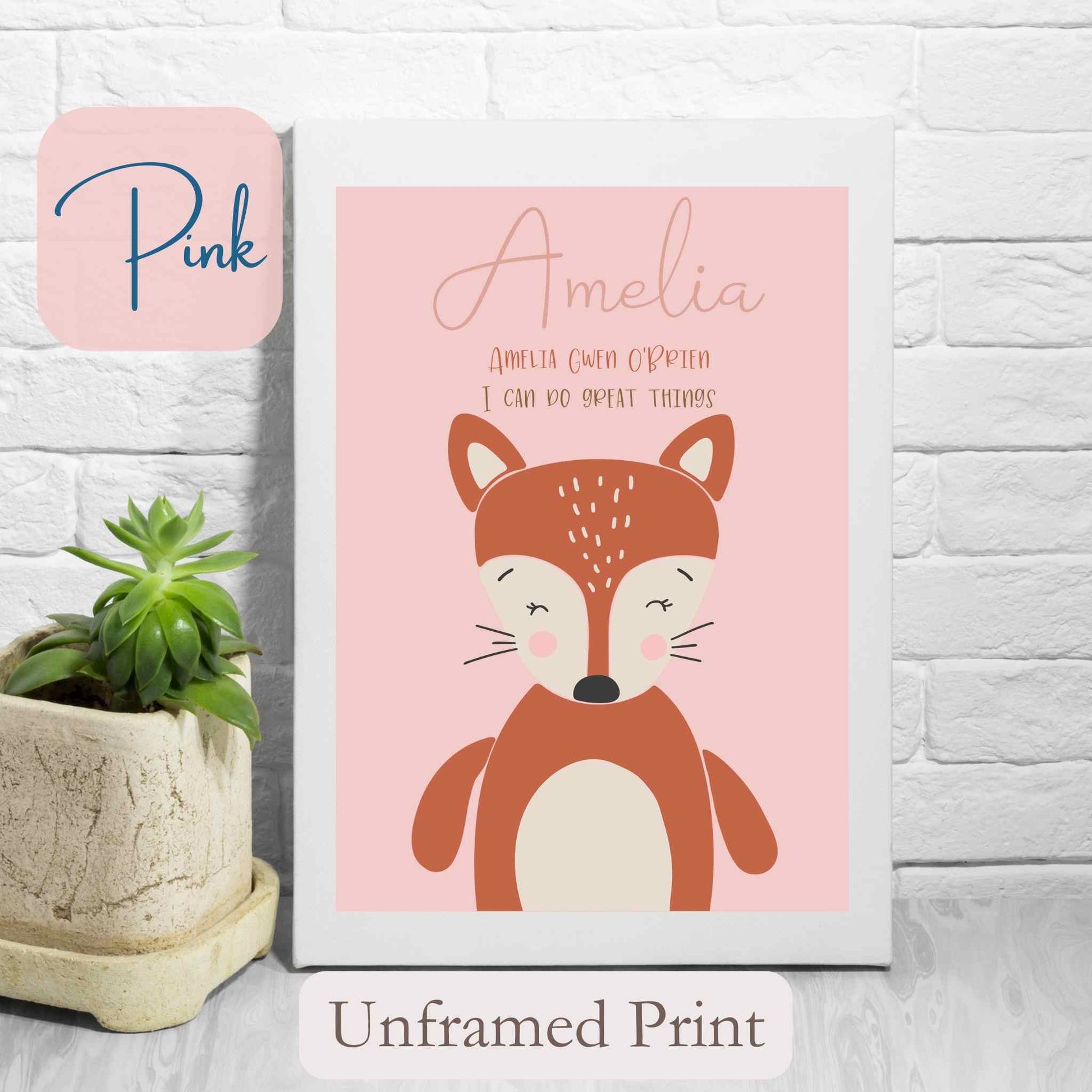Personalised Unframed Print with cute Fox, on pink coloured background with child’s name, and wording under name.
