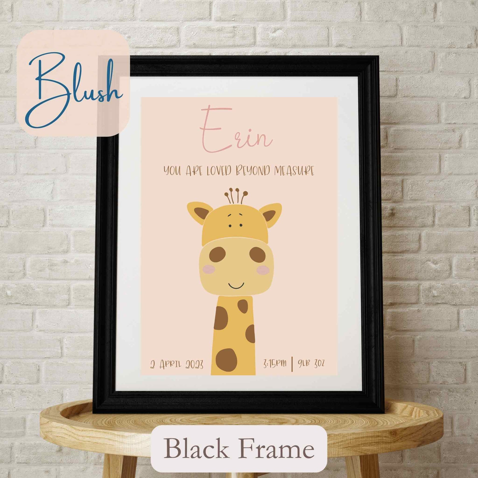 Personalised Framed Print with cute Giraffe, on blush coloured background with child’s name, and wording under name. Black Frame.