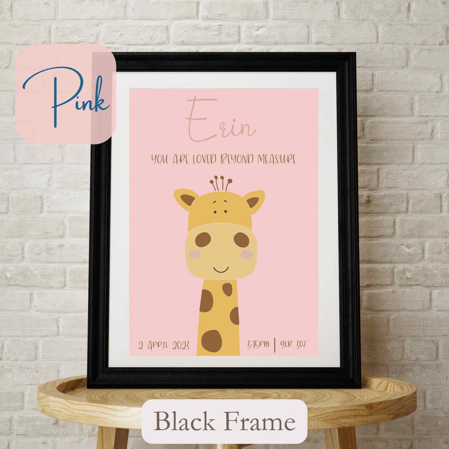 Personalised Framed Print with cute Giraffe, on pink coloured background with child’s name, and wording under name. Black Frame.