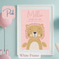 Personalised Framed Print with cute Lion, on pink coloured background with child’s name, and wording under name. White Frame.