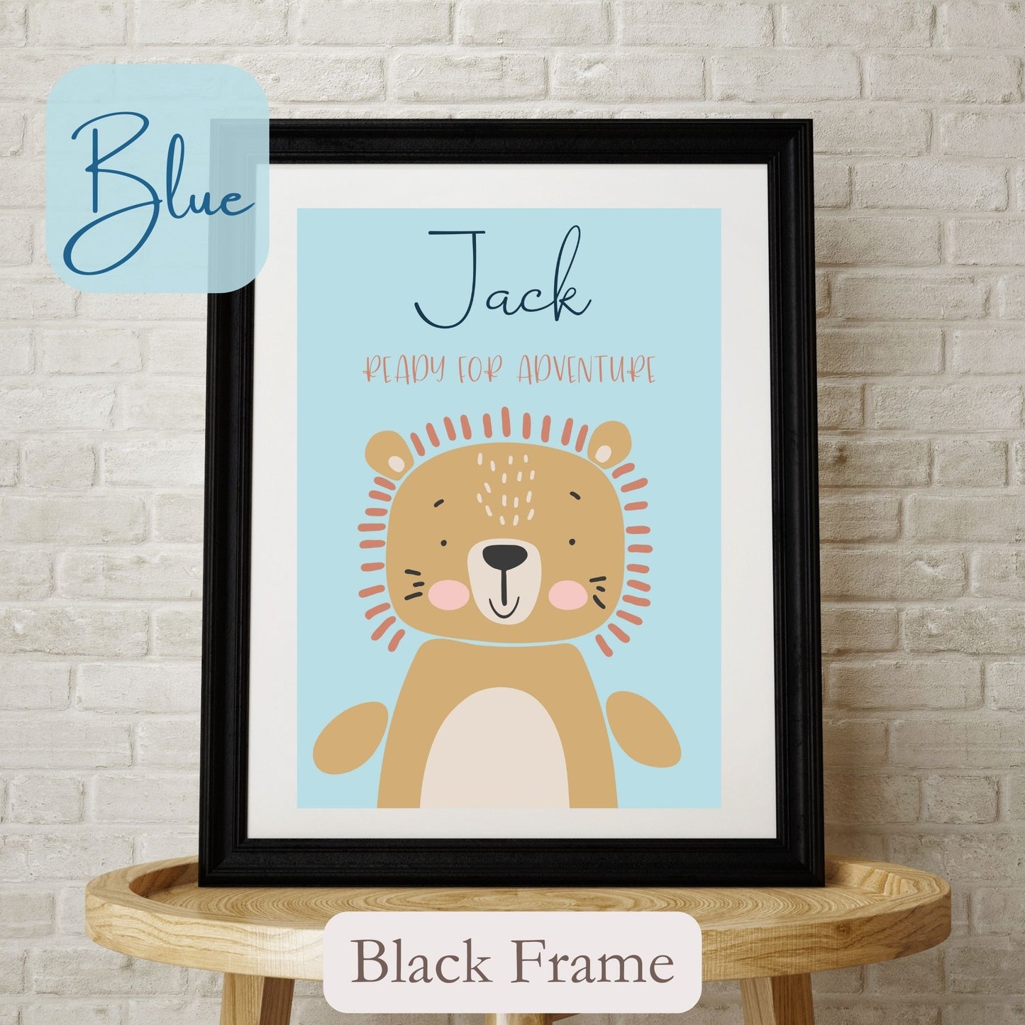 Personalised Framed Print with cute Lion, on blue coloured background with child’s name, and wording under name. Black Frame.